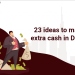 23 ideas to make money in dubai