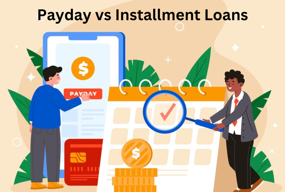 Payday vs Installment Loan